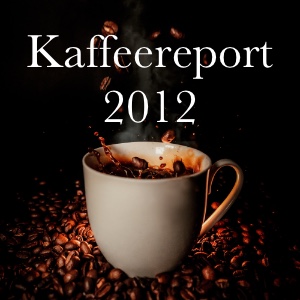 Schon gelesen? Der erste deutsche Kaffeereport 2012