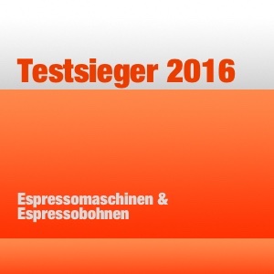 Testsieger Espressomaschinen und Espressobohnen 2016 bekannt gegeben – Stiftung Warentest (12/2016)